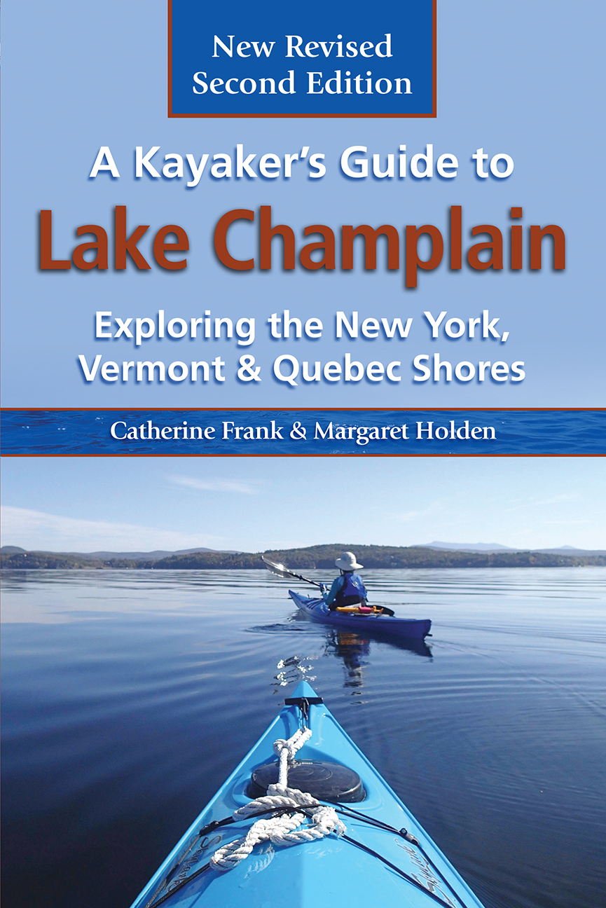 A Kayaker's Guide to Lake Champlain, 2ND EDITION - Click Image to Close